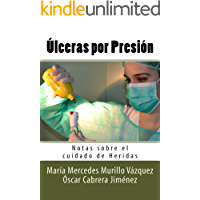 Ulceras por Presion (Notas sobre el cuidado de Heridas n&ordm; 11)