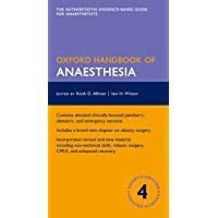 Oxford Handbook of Anaesthesia (Oxford Medical Handbooks)