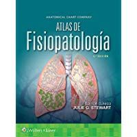 Anatomical Chart Company. Atlas de fisiopatolog&iacute;a