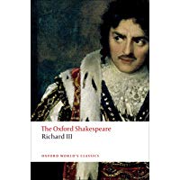 The Tragedy of King Richard III: The Oxford Shakespeare (Oxford World's Classics)
