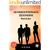 Au&szlig;ergew&ouml;hnlich Besonders - Bryan & Jase (German Edition)