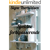Sj&aelig;ldne forbipasserende (Danish Edition)