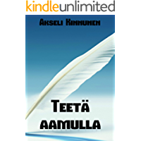 Teet&auml; aamulla (Finnish Edition)