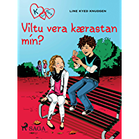 K fyrir Klara 2 &ndash; Viltu vera k&aelig;rastan m&iacute;n? (Icelandic Edition)