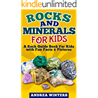 Rocks and Minerals for Kids - Fun Facts & Pictures About Crystals and Gemstones, Geology & Much More (geology book) (English Edition)