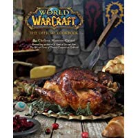 World Of Warcraft. The Official Cookbook
