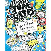 Tom Gates: Excellent Excuses (and Other Good Stuff)