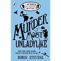 Murder Most Unladylike: A Murder Most Unladylike Mystery