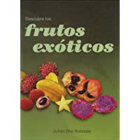 Descubre los Frutos exoticos (Agricultura)