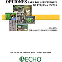 Opciones para los agricultores de peque&ntilde;a escala: Una gu&iacute;a para aquellos que les sirven