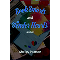 Book Smarts and Tender Hearts (English Edition)