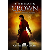 The Forsaken Crown (The Desolate Empire Book 0) (English Edition)