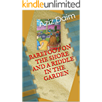 Barefoot on The Shore And A Riddle in the Garden (English Edition)