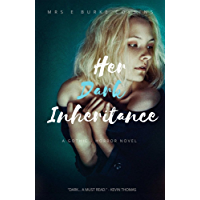Her Dark Inheritance: A Gothic - Horror Novel (English Edition)