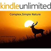Complex,Simple Nature (English Edition)