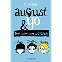Wonder. August y yo: Tres historias de Wonder (Nube de Tinta)