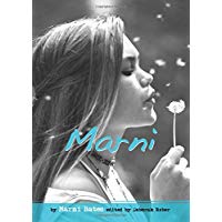 Marni: My True Story of Stress, Hair-Pulling, and Other Obsessions (Real Words Real Life)