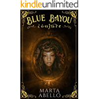 Blue Bayou: Conjure