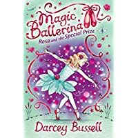Rosa and the Special Prize (Magic Ballerina, Book 10)