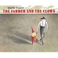 The Farmer and the Clown (Ala Notable Children's Books. Younger Readers (Awards))
