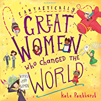 Fantastically Great Women Who Changed The World (English Edition)