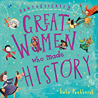 Fantastically Great Women Who Made History (English Edition)