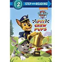 Pit Crew Pups (Paw Patrol) (Step Into Reading, Step 2: Paw Patrol)