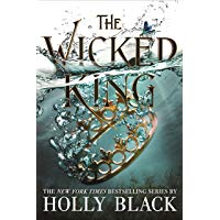 The Wicked King. The Folk Of The Air 2