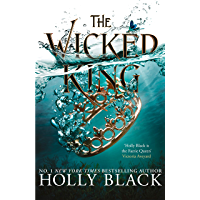 The Wicked King (The Folk of the Air #2) (English Edition)