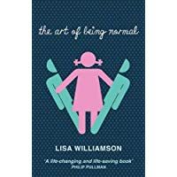 The Art Of Being Normal (David Fickling Books)