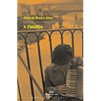 A esmorga (Biblioteca Blanco Amor Book 4) (Galician Edition)