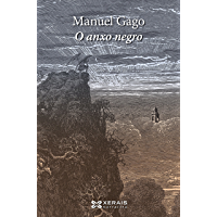 O anxo negro (Edici&oacute;n Literaria - Narrativa E-Book) (Galician Edition)