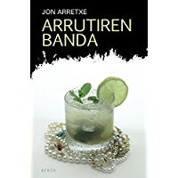 Arrutiren banda (Basque Edition)