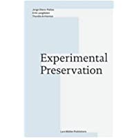 Experimental Preservation